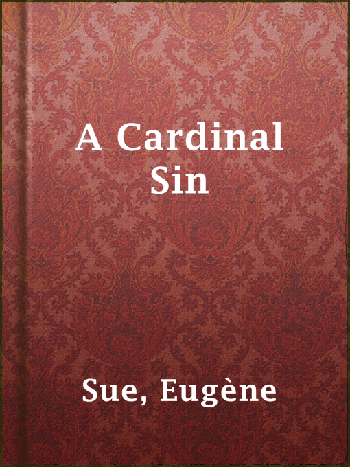 Title details for A Cardinal Sin by Eugène Sue - Available